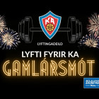 Opi hs hj lyftingadeild KA  gamlrsdag